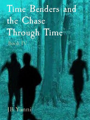 cover image of Time Benders and the Chase Through Time